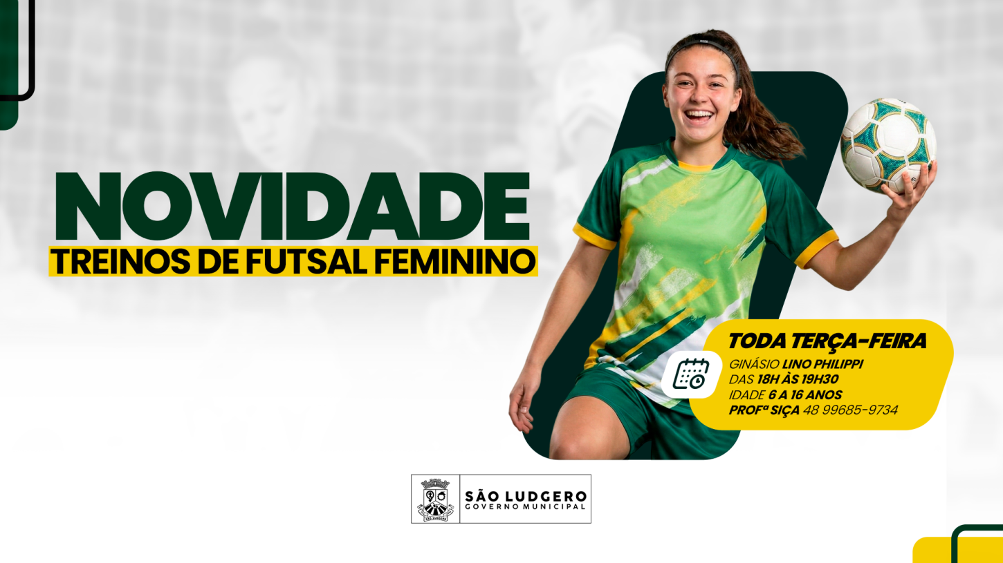 🏆São Ludgero lança primeira escolinha de futsal exclusiva para meninas 